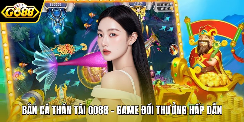 Bắn cá thần tài