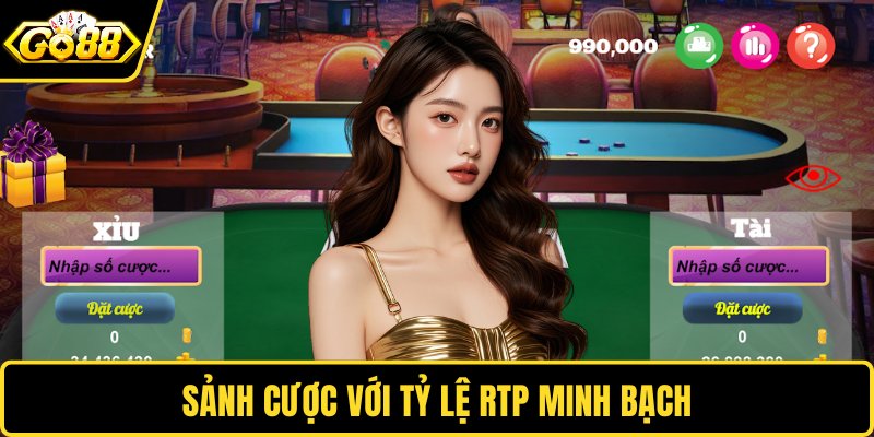 Sảnh cược với tỷ lệ RTP minh bạch