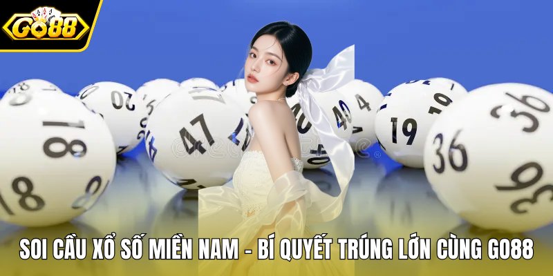 Soi cầu xổ số miền Nam