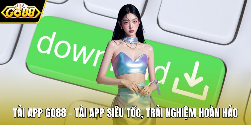 Tải app GO88