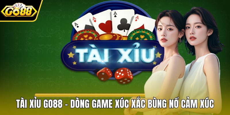 Tài xỉu GO88