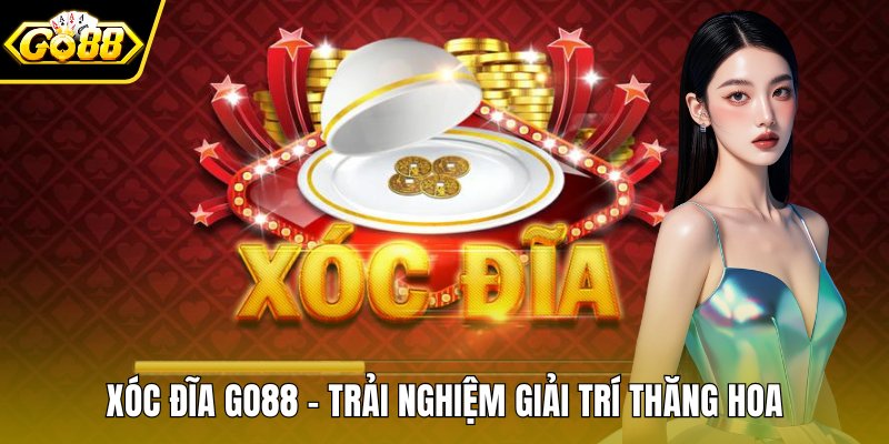 Xóc đĩa GO88